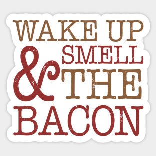 Funny Wake Up Smell Bacon Sticker